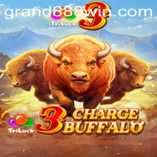 An In-depth Look at 3ChargeBuffalo: Unleashing the Power of GRAND888