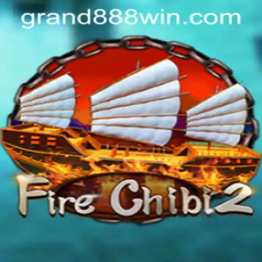 Exploring FireChibi2: An Exciting Journey with GRAND888