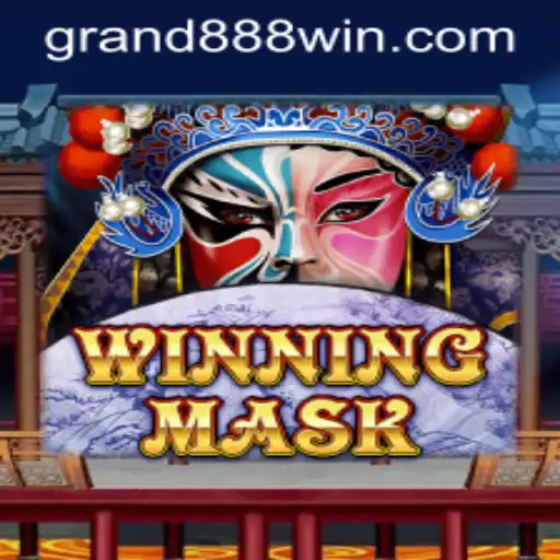 Discover the Exciting World of WinningMask: How to Play and Master GRAND888